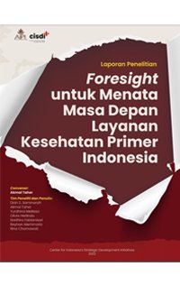 Foresight_untuk_Menata_Masa_Depan_Layanan_Kesehatan_Primer_Indonesia_F.jpg